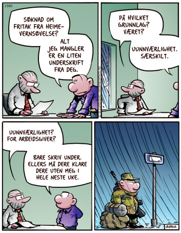 Dette var den første stripen i Lunch-serien som Forsvarets forum har trykket siden 2016. Nå går hele serien i tegneseriebladet Lunch. ©BØRGE LUND/STRAND COMICS Dette var den første stripen i Lunch-serien som Forsvarets forum har trykket siden 2016. Nå går hele serien i tegneseriebladet Lunch. ©BØRGE LUND/STRAND COMICS
