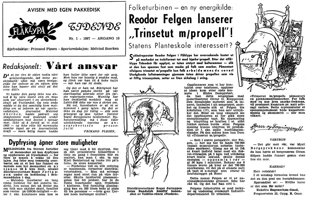 I 1967 så Flåklypa Tidende dagens lys i Mannskapsavisas spalter. Avisen med egen pakkedisk var tidligere kjent i spaltene som Våre Duster. Flåklypa Tidende er et stykke norsk pressehistorie som tok hele Norge med storm. I 1967 så Flåklypa Tidende dagens lys i Mannskapsavisas spalter. Avisen med egen pakkedisk var tidligere kjent i spaltene som Våre Duster. Flåklypa Tidende er et stykke norsk pressehistorie som tok hele Norge med storm.