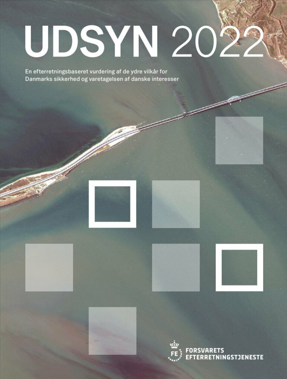 UDSYN 2022: Den danske militære etterretningstjenestens åpne trusselvurdering ble publisert før jul.