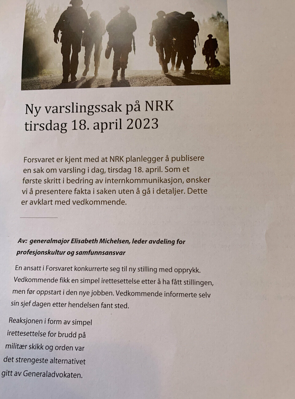 UTVALGTE FAKTA: Slik beskriver MOST-general Elisabeth Michelsen sin håndtering av den siste varslingssaken som er avslørt av NRK, i et skriv som er publisert på Forsvarets intranett.