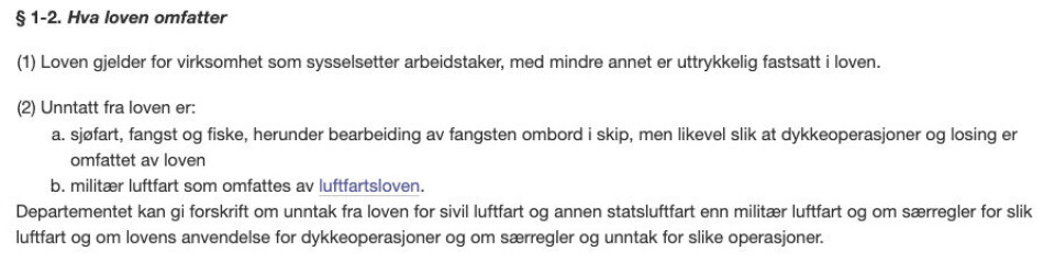 ARBEIDSMILJØLOVEN: Sjøfart, fangst og fiske er unntatt fra arbeidsmiljøloven.
